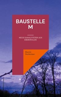 Baustelle M