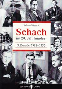 Schach im 20. Jahrhundert - 3. Dekade