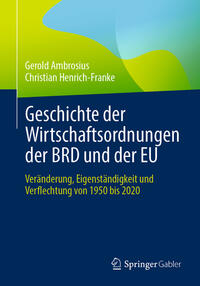 Geschichte der Wirtschaftsordnungen der BRD und der EU