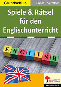 Spiele und Rätsel für den Englischunterricht