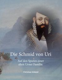 Die Schmid von Uri