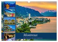 Montreux - ein Juwel am Ufer des Genfersees (Wandkalender 2025 DIN A3 quer), CALVENDO Monatskalender