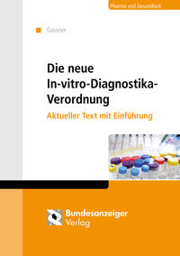 Die neue In-vitro-Diagnostika-Verordnung