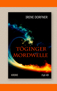 Töginger Mordwelle