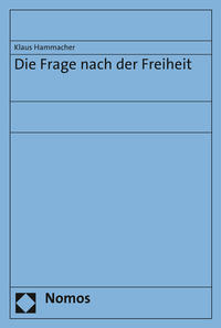 Die Frage nach der Freiheit