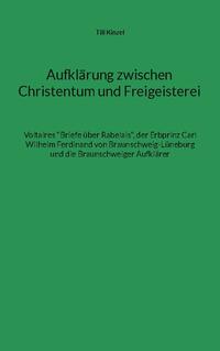 Aufklärung zwischen Christentum und Freigeisterei