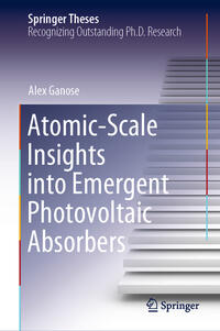 Atomic-Scale Insights into Emergent Photovoltaic Absorbers