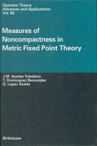 Measures of Noncompactness in Metric Fixed Point Theory