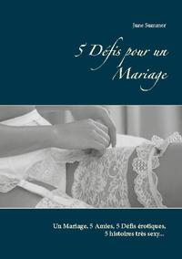 5 Défis pour un Mariage