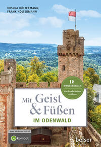 Mit Geist & Füßen im Odenwald