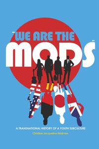 «We are the Mods»