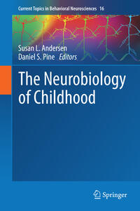 The Neurobiology of Childhood