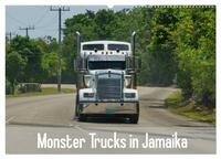 Monster Trucks in Jamaika (Wandkalender 2025 DIN A2 quer), CALVENDO Monatskalender