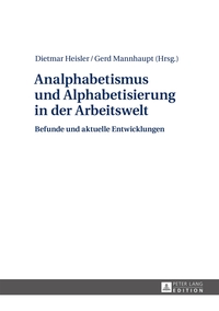 Analphabetismus und Alphabetisierung in der Arbeitswelt