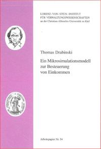 Ein Mikrosimulationsmodell zur Besteuerung von Einkommen