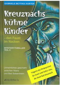 Kreuznachs kühne Kinder – den Faust im Nacken