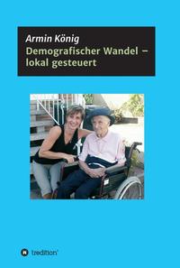 Demografischer Wandel – lokal gesteuert