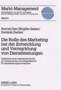 Die Rolle des Marketing bei der Entwicklung und Vermarktung von Dienstleistungen