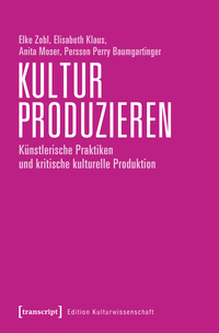 Kultur produzieren