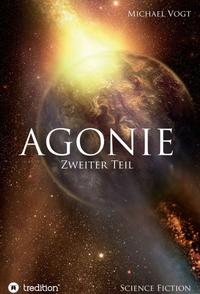 Agonie - Zweiter Teil