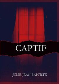 Captive - Captif