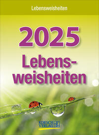 Lebensweisheiten 2025