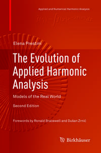 The Evolution of Applied Harmonic Analysis