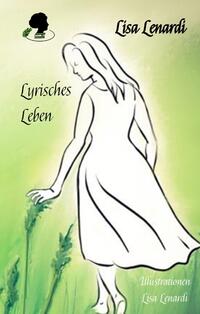 Lyrisches Leben