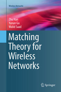 Matching Theory for Wireless Networks