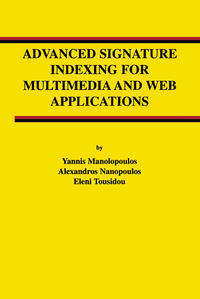 Advanced Signature Indexing for Multimedia and Web Applications