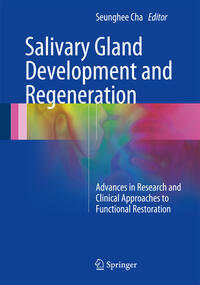 Salivary Gland Development and Regeneration