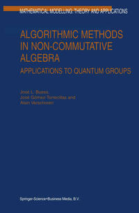 Algorithmic Methods in Non-Commutative Algebra