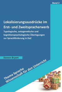 Lokalisierungsausdrücke im Erst- und Zweitspracherwerb