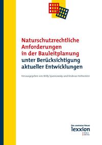 Naturschutzrechtliche Anforderungen in der Bauleitplanung unter Berücksichtigung aktueller Entwicklungen