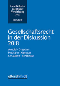 Gesellschaftsrecht in der Diskussion 2018