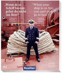 "Wenn dein Schiff brennt, gehst du nicht ins Bett" - "When your ship is on fire, you can't just go to bed!"