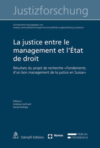 La justice entre le management et l'État de droit