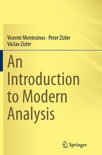 An Introduction to Modern Analysis