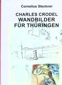 Charles Crodel - Wandbilder für Thüringen