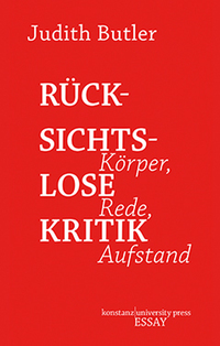 Rücksichtslose Kritik