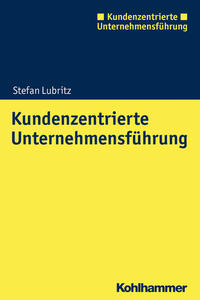 Kundenzentrierte Unternehmensführung