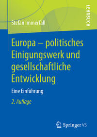 Europa - politisches Einigungswerk und gesellschaftliche Entwicklung