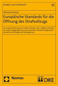 Europäische Standards für die Öffnung des Strafvollzugs