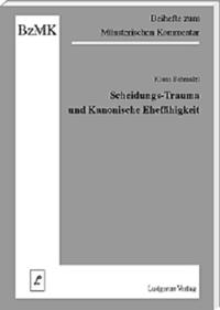 Scheidungs-Trauma und Kanonische Ehefähigkeit