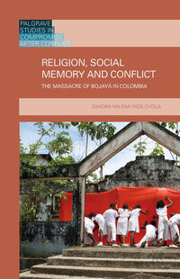 Religion, Social Memory and Conflict