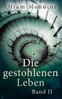 Die gestohlenen Leben - Band II