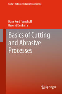 Basics of Cutting and Abrasive Processes