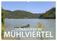 Donauufer im Mühlviertel (Wandkalender 2025 DIN A2 quer), CALVENDO Monatskalender