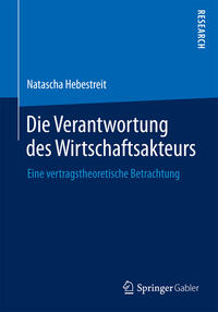 Die Verantwortung des Wirtschaftsakteurs