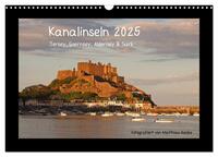 Kanalinseln 2025 (Wandkalender 2025 DIN A3 quer), CALVENDO Monatskalender